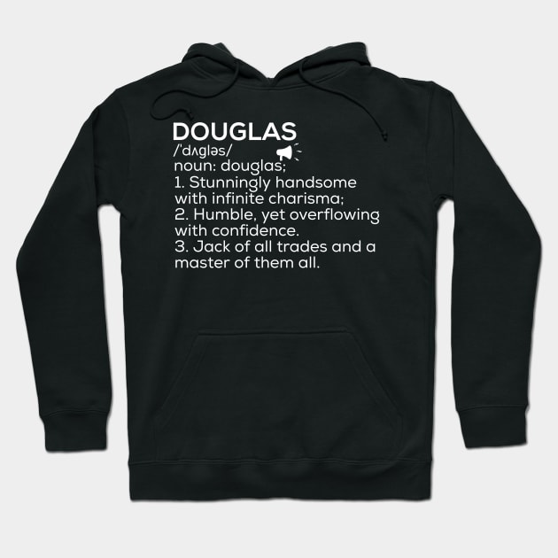 Douglas Name Definition Douglas Meaning Douglas Name Meaning Hoodie by TeeLogic